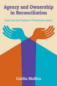 Agency and Ownership in Reconciliation : Youth and the Practice of Transitional Justice