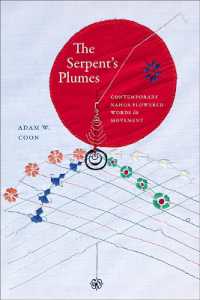 The Serpent's Plumes : Contemporary Nahua Flowered Words in Movement (Suny series, Trans-indigenous Decolonial Critiques)