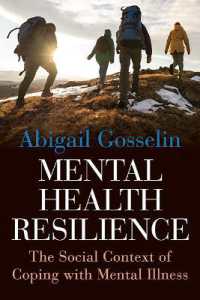 Mental Health Resilience : The Social Context of Coping with Mental Illness