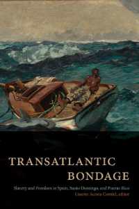 Transatlantic Bondage : Slavery and Freedom in Spain, Santo Domingo, and Puerto Rico (Suny series, Afro-latinx Futures)