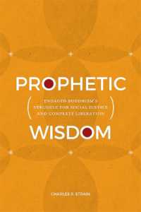 Prophetic Wisdom : Engaged Buddhism's Struggle for Social Justice and Complete Liberation (Suny series in Religious Studies)