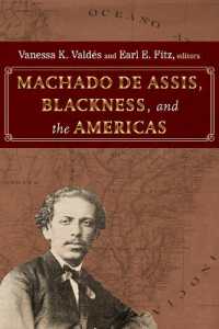 Machado de Assis, Blackness, and the Americas (Suny series, Afro-latinx Futures)
