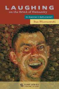 Laughing on the Brink of Humanity : An Exercise in Epihumanism (Suny series, Literature... in Theory)