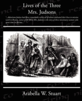 Lives of the Three Mrs Judsons