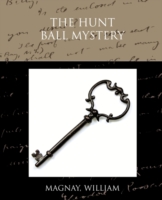 The Hunt Ball Mystery