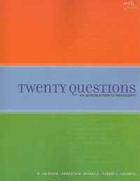 Twenty Questions : An Introduction to Philosophy （7TH）