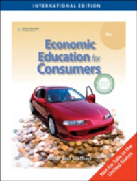 Economic Education for Consumers, International Edition -- Paperback （4 ed）