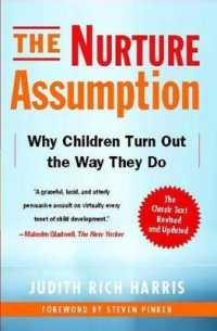 『子育ての大誤解 　重要なのは親じゃない』(原書)<br>The Nurture Assumption : Why Children Turn Out the Way They Do （2ND）