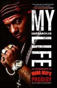 My Infamous Life : The Autobiography of Mobb Deep's Prodigy