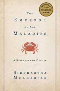 癌の歴史：あらゆる疾病の帝王<br>Emperor of All Maladies