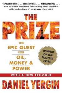 'The Prize: the Epic Quest for Oil, Money and Power ' （Reissue）