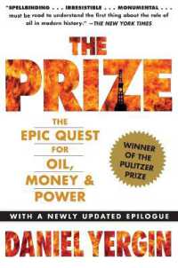 'The Prize: The Epic Quest for Oil, Money and Power ' （Reissue）