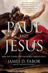 Paul and Jesus : How the Apostle Transformed Christianity