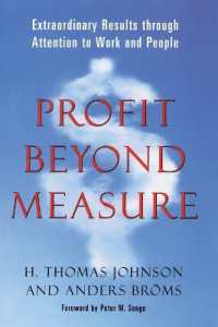 Profit Beyond Measure : Extraordinary Results through Attention to Work and People