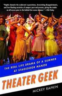 Theater Geek : The Real Life Drama of a Summer at Stagedoor Manor