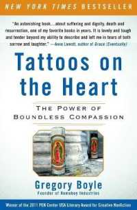 Tattoos on the Heart : The Power of Boundless Compassion