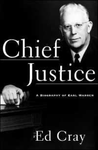 Chief Justice : A Biography of Earl Warren