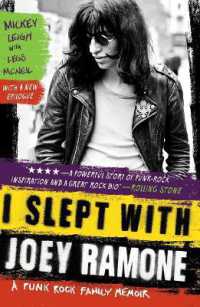 I Slept with Joey Ramone : A Punk Rock Family Memoir