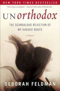 Unorthodox : The Scandalous Rejection of My Hasidic Roots