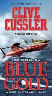 Blue Gold : A Novel from the Numa Files (Kurt Austin Adventure) （Reprint）