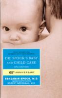 Dr. Spock's Baby and Child Care : 65th Anniversary （9 REV EXP）