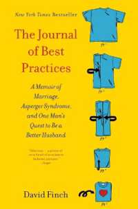 The Journal of Best Practices : A Memoir of Marriage, Asperger Syndrome, and One Man's Quest to Be a Better Husband