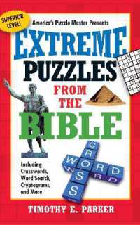 Extreme Puzzles from the Bible : Including Crosswords, Word Search, Cryptograms, and More