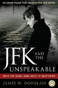 JFK and the Unspeakable : Why He Died and Why It Matters