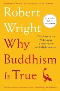 Why Buddhism is True : The Science and Philosophy of Meditation and Enlightenment