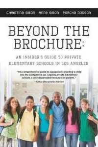 Beyond the Brochure : An Insider's Guide to Private Elementary Schools in Los Angeles