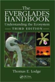 エバーグレーズの生態系ハンドブック（第３版）<br>The Everglades Handbook : Understanding the Ecosystem （3TH）