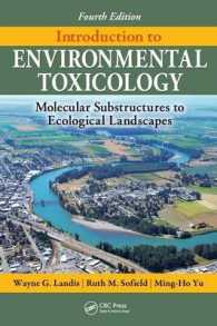 環境毒物入門（第４版）<br>Introduction to Environmental Toxicology : Molecular Substructures to Ecological Landscapes （4TH）