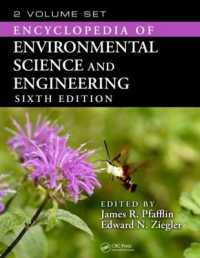 環境科学工学百科事典（第６版・全２巻）<br>Encyclopedia of Environmental Science and Engineering (2-Volume Set) （6TH）