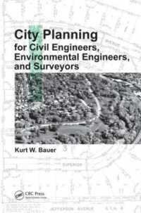 City Planning for Civil Engineers, Environmental Engineers, and Surveyors