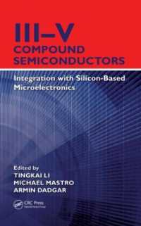 III-V Compound Semiconductors : Integration with Silicon-Based Microelectronics