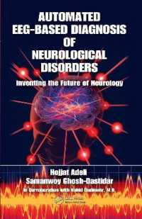 Automated EEG-Based Diagnosis of Neurological Disorders : Inventing the Future of Neurology