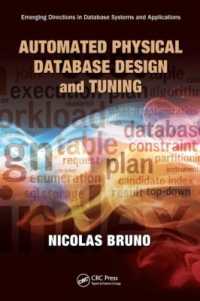 Automated Physical Database Design and Tuning (Emerging Directions in Database Systems and Applications)