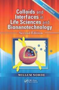 Colloids and Interfaces in Life Sciences and Bionanotechnology （2ND）