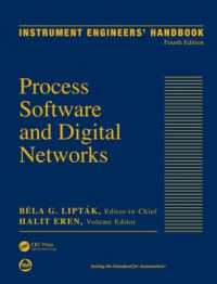 Instrument Engineers' Handbook, Volume 3 : Process Software and Digital Networks, Fourth Edition （4TH）