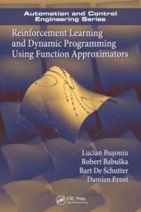 Reinforcement Learning and Dynamic Programming Using Function Approximators (Automation and Control Engineering)