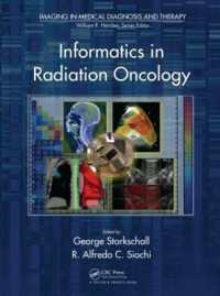 Informatics in Radiation Oncology (Imaging in Medical Diagnosis and Therapy)