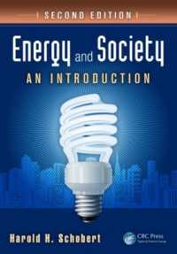 エネルギーと社会：入門（第２版）<br>Energy and Society : An Introduction, Second Edition （2ND）