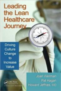 Leading the Lean Healthcare Journey : Driving Culture Change to Increase Value