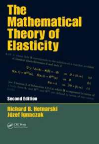 弾性の数理理論（第２版）<br>The Mathematical Theory of Elasticity （2ND）