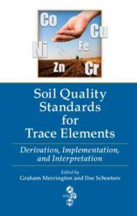 Soil Quality Standards for Trace Elements : Derivation, Implementation, and Interpretation