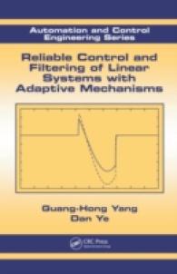 Reliable Control and Filtering of Linear Systems with Adaptive Mechanisms (Automation and Control Engineering)