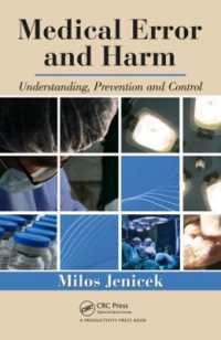 Medical Error and Harm : Understanding, Prevention, and Control