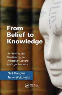組織における協力と適応的変化<br>From Belief to Knowledge : Achieving and Sustaining an Adaptive Culture in Organizations