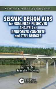 Seismic Design AIDS for Nonlinear Pushover Analysis of Reinforced Concrete and Steel Bridges (Advances in Earthquake Engineering)