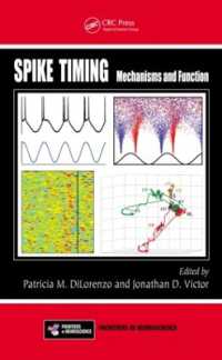 Spike Timing : Mechanisms and Function